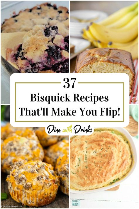 Collage of 4 bisquick recipes. Recipes Using Bisquick, Bisquick Drop Biscuits, Bisquick Recipes Dinner, Bisquick Inspired Recipes, Bisquick Recipes Breakfast, Bisquick Mix Recipe, Pillsbury Biscuit Recipes, Beer Batter Recipe, Biscuit Recipes Dinner