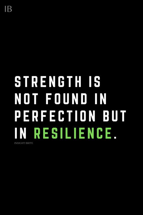 "Strength is not found in perfection but in resilience." Mindfullness Short Quotes, Positive Gym Quotes Motivation, Resilient Tattoos For Women, Resilient Quotes, Resilience Quotes Inspiration, Business Resilience, Resilience Art, One Word Inspiration, Resilience Tattoo