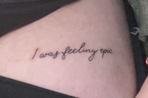 Vampire Diaries Inspired Tattoos, I Was Feeling Epic Tattoo, Vampire Diaries Tattoo, I Was Feeling Epic, Ink Therapy, Epic Tattoo, Vampire Diaries Quotes, Original Tattoos, Tv Show Quotes