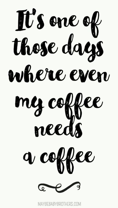 Dudes, I'm happy it's Friday but I'm tired AF. Coffee has ceased it's affects on me and I have a big day. I'm feeling the past two weeks and now even my coffee needs coffee. My Coffee Needs Coffee Quotes, Weekend Coffee Quotes, Kaffe Humor, Drinking Healthy, Monday Morning Coffee, Coffee Quotes Morning, Coffee Board, I Drink Coffee, Coffee Talk