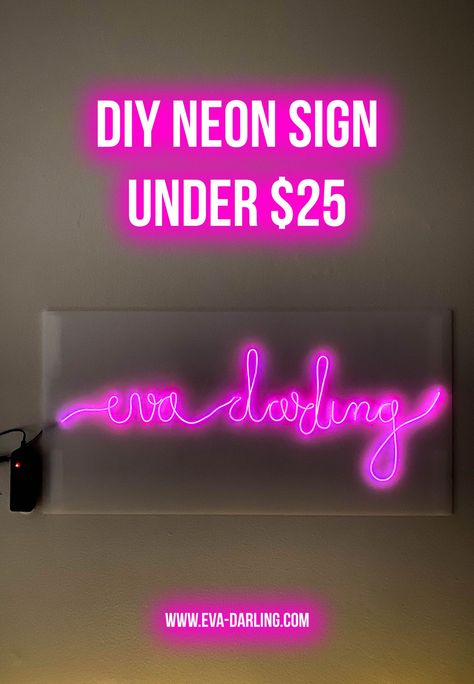 DIY your own inexpensive neon sign with EL wire and acrylic board for under $25! This easy how-to will save you money on a neon sign to decorate your apartment or college dorm room. custom pink neon sign, how to make a neon sign, easy neon diy, college craft idea, how to decorate a college dorm room, cute dorm room inspiration, eva darling, quick craft idea for teenagers, fun craft for young adults, diy on a budget, budget neon sign How To Make Your Own Neon Sign, Diy Neon Sign El Wire, Neon Diy Sign, Customized Neon Signs, Easy Diy Neon Sign, Diy Led Neon Sign How To Make, Make Your Own Neon Sign, Neon Diy Decorations, How To Make A Neon Sign Easy Diy