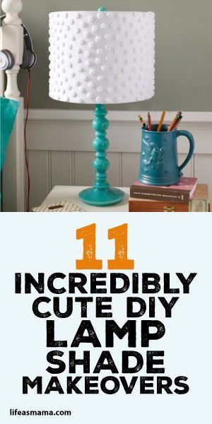 11 Incredibly Cute DIY Lamp Shade Makeovers Diy Lamp Makeover, Lampe Diy, Lampshade Makeover, Diy Tumblr, Lamp Makeover, Diy Lampe, Diy Shades, Diy Lamp Shade, Cute Diy