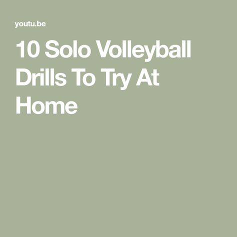 10 Solo Volleyball Drills To Try At Home Solo Volleyball Drills, Volleyball Training, Volleyball Drills, Stuck At Home, Drills, Don't Let, Volleyball, You Can Do, At Home