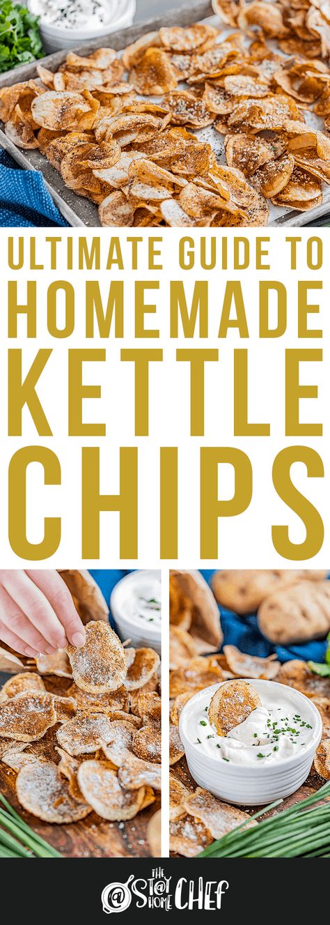 Ultimate Guide to Homemade Kettle Chips How To Make Kettle Chips, Kettle Cooked Potato Chips, Homemade Kettle Chips, Kettle Chips Homemade, Finger Chips, Pro Metabolic, Kettle Cooked Chips, The Stay At Home Chef, Crunchy Snacks