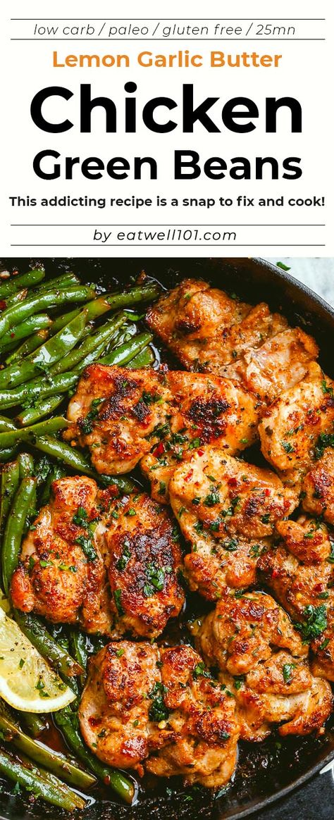 Eatwell101 Recipes, Green Beans Skillet, Ayam Mentega, Keto Skillet, Lemon Garlic Butter Chicken, Chicken And Green Beans, Skillet Dinner Recipes, Chicken Green Beans, Chicken Skillet Recipes