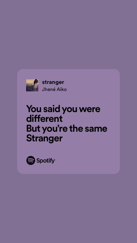 Song Quotes Lyrics Jhene Aiko, Stranger Jhene Aiko Lyrics, Jhene Aiko Aesthetic Wallpaper Lyrics, Stranger Jhene Aiko, Jhene Lyrics, Wallpaper Jhene Aiko, Jhene Aiko Lyrics, Lyric Lockscreen, Baby Lyrics