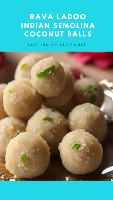 Delicious Rava Laddu: A Sweet Treat for Every Occasion - East Indian Recipes  ||  Indian Rawa Laddu, also known as Suji Ladoo, is a popular Indian sweet made from semolina (sooji/rawa), sugar, ghee (clarified butter), nuts, and flavored with cardamom. Here's my favorite recipe. Rawa Ladoo Recipe, Suji Ladoo, East Indian Recipes, Rava Laddu, Rava Ladoo, Coconut Balls, Recipes Indian, Indian Sweet, Clarified Butter