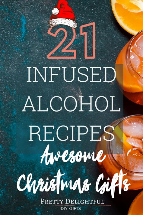 Christmas Alcohol Gifts, Infused Alcohol Recipes, Boozy Gifts, Types Of Liquor, Diy Gifts Christmas, Infused Alcohol, Cocktail Jars, Homemade Liqueur Recipes, Christmas Alcohol