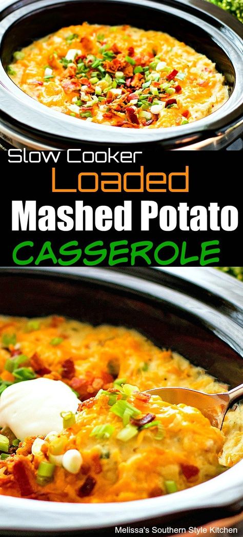 Mashed Potato Casserole Recipes, Bacon Cheese Potatoes, Loaded Potato Casserole, Loaded Mashed Potato Casserole, Best Potato Recipes, Slow Cooker Baking, Mashed Potato Casserole, Crock Pot Potatoes, Brunswick Stew