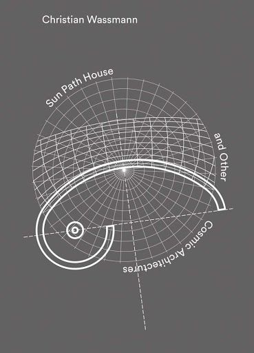 Book Review: Sun Path House and Other Cosmic Architectures | Netfloor USA House In Miami, Sun Path, Miami Houses, Architecture Books, The Cosmos, The Arts, Amazing Architecture, Miami Beach, Ebook Pdf