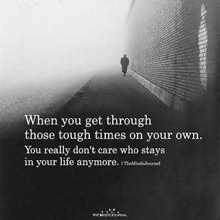 #toughtimes #alone Life Gets Hard Quotes, Getting Through Hard Times, Tough Times Quotes, Tough Quote, Hard Times Quotes, Life Is Hard Quotes, When Life Gets Tough, Times Quotes, Hard Quotes