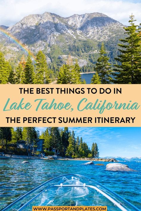 The Perfect Summer Lake Tahoe Itinerary: 3 Days in Lake Tahoe - Passport & Plates Lake Tahoe Itinerary, Travelling Italy, Travelling Usa, Lake Tahoe Summer, Tahoe Lake, Tahoe Trip, Amazing Experiences, Lake Tahoe Vacation, Yosemite Trip