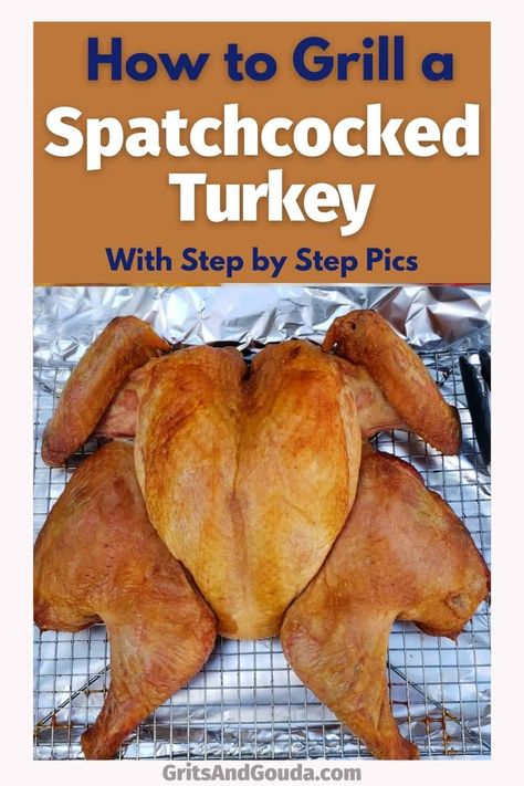 Spatchcocked Turkey, Spatchcock Turkey Recipe, Southern Thanksgiving Recipes, Spatchcock Turkey, Southern Thanksgiving, Tender Meat, Grill Time, Grilled Turkey, Tailgating Recipes