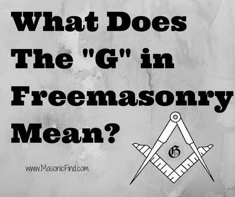 What Does The "G" in Freemasonry Mean? Freemason Tattoo, Masons Masonry, Freemason Secrets, Freemasonry Symbols, Masonic Ritual, Masonic Order, The Letter G, Masonic Freemason, Men Of Letters