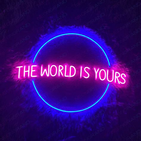 The World Is Yours Neon Sign Pink Led Light Pink Led Light, Neon Decorations, Pink Led Lights, Bedroom Neon, Cool Neon Signs, Custom Bar Signs, Neon Bar Signs, Neon Quotes, Neon Sign Art