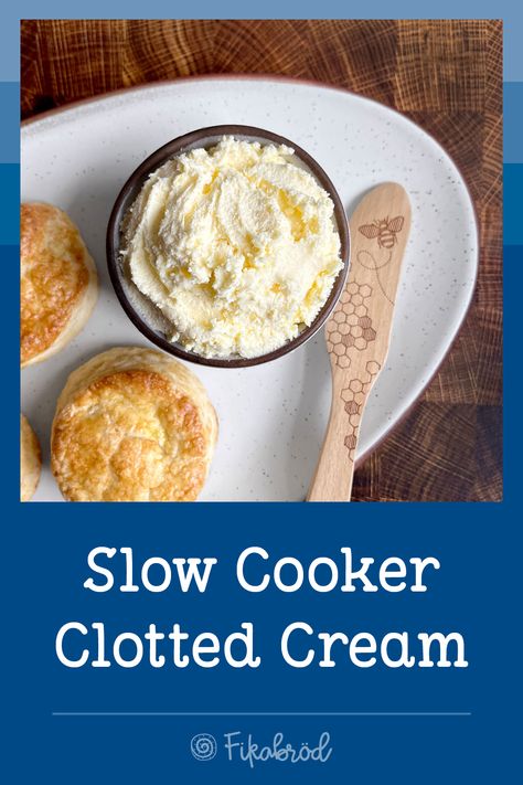 Easily make homemade clotted cream in your slow cooker! ♥︎ fikabrodbox.com #clottedcream #crockpot Clotted Cream Crockpot, Slow Cooker Clotted Cream, Homemade Clotted Cream, How To Make Clotted Cream, Clotted Cream Recipe, Clotted Cream Recipes, Cream Biscuits, Cream Scones, Clotted Cream