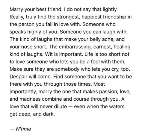 Marry your best friend — N'tima | Instagram Letter To My Best Friend, Your Best Friend Quotes, Ugh Quotes, Best Friend Letters, Belly Ache, Letter To My Daughter, Marry Your Best Friend, To My Best Friend, Happy Friendship