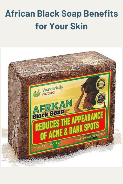 African Black Soap Benefits for Your Skin Diy Face Wash, Dark Spot Remover, Skin Care Guide, Acne Dark Spots, Spot Remover, Natural Acne Remedies, African Black Soap, Remove Dark Spots, Acne Remedies