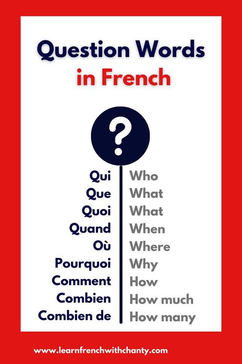 Question words in French qui que quoi quand ou pourquoi comment combien French Questions, Words In French, French Language Basics, Learn French Fast, Useful French Phrases, Question Words, French Basics, French Flashcards, Basic French Words