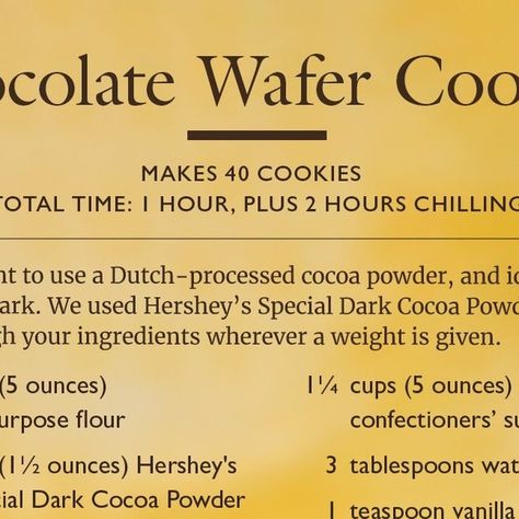 Cook's Illustrated | These cookies make an excellent stand-in for Nabisco Famous Chocolate Wafers, which have been discontinued but are often called for in... | Instagram Nabisco Chocolate Wafer Recipes, Chocolate Wafer Cookies Recipe, Nabisco Famous Chocolate Wafers, Wafers Recipe, Cream Wafers, Crumb Pie, Icebox Cake Recipes, Chocolate Crumbs, Chocolate Wafer