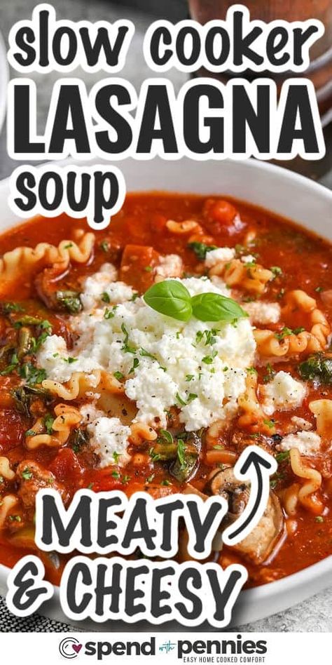 Slow Cooker Lasagna Soup combines all the hearty flavors of lasagna with the ease of a slow cooker meal. This recipe features seasoned ground beef, tender pasta, and rich cheese in a veggie-filled marinara sauce. With simple prep and the slow cooker doing the hard work, you'll have a comforting, crowd-pleasing dish ready when you are. Perfect for busy nights and it freezes well, so make extra! #spendwithpennies Best Easy Lasagna Recipe, Lasange Recipe, Crockpot Lasagna Soup Recipe, Lasagne Soup, Slow Cooker Lasagna Soup, Lasagna Soup Crockpot, Pasta And Cheese, Lasagna With Ricotta, Slow Cooker Meal