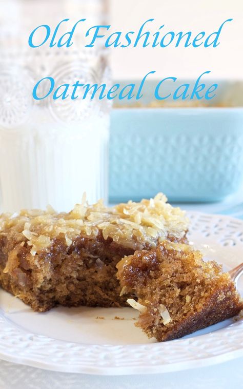 This moist and delicious cake is my all-time favorite childhood cake.  It is great served warm or cold, for breakfast or dessert.  It's simply divine! #oatmealcake #cake #breakfast #oatmeal #mycountrytable Resep Oatmeal, Taste And Tell, Old Fashioned Oatmeal, Oatmeal Cake, A Piece Of Cake, Cake Tasting, Köstliche Desserts, Piece Of Cake, Yummy Sweets