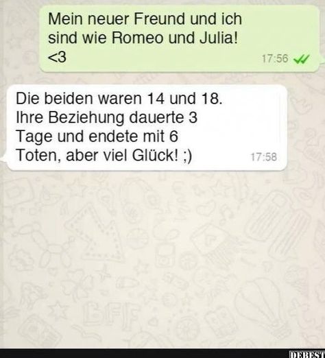 Menin neuer Freund und ich sind wie Romeo und Julia! #alkohol #witze #alkoholwitze Besten Bilder, Videos und Sprüche und es kommen täglich neue lustige Facebook Bilder auf DEBESTE.DE. Hier werden täglich Witze und Sprüche gepostet! Facebook Fail, Romeo Und Julia, Funny Chat, Facebook Humor, Try Not To Laugh, Sarcastic Quotes, Funny Facts, Text Messages, Funny Cute