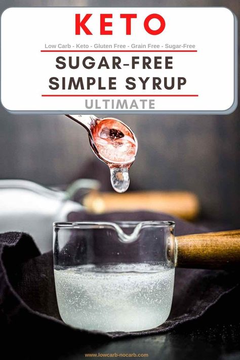 Keto Sugar-Free Simple Syrup Recipe - Low Carb No Carb Sugar Free Simple Syrup Recipe, Keto Simple Syrup, Sugar Free Syrup Recipe, Keto Syrup, Diy Syrup, Drinking Ideas, Keto Simple, Simple Syrup Recipe, Keto Sauces