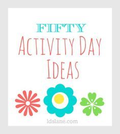 50 LDS Activity Day Ideas at ldslane.com Thinking of you @Sarah Chintomby Chintomby Chintomby Vermillion Stevens Activity Day Ideas, Activity Day Girls, Yw Activities, Lds Youth, Nursery Activities, Young Women Activities, Primary Activities, Youth Activities, Activities For Girls