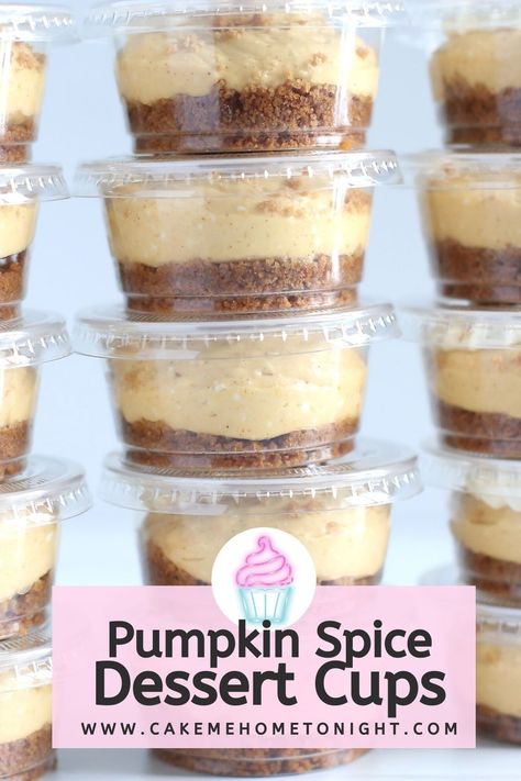 Pumpkin Dessert Cups, Cake Me Home Tonight, Pumpkin Spice Desserts, Spice Cheesecake, Cup Recipes, Jar Desserts, Desert Cups, Pumpkin Spice Cream, Farm Recipes