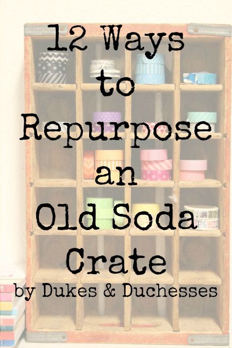 12 Ways to Repurpose an Old Soda Crate Old Coke Crates, Coke Crate Ideas, Salvage Projects, Crate Crafts, Repurposed Projects, Crate Decor, Old Crates, Upcycle Repurpose, Wooden Rack