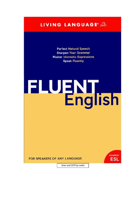 Issuu is a digital publishing platform that makes it simple to publish magazines, catalogs, newspapers, books, and more online. Easily share your publications and get them in front of Issuu’s millions of monthly readers. Title: Speaking fluent english 0857, Author: Hakeem Jalees Ahmed Siddiqui, Name: Speaking fluent english 0857, Length: 232 pages, Page: 1, Published: 2015-08-01 English Speaking Book, Speak Fluent English, English Learning Books, English Grammar Book, Idiomatic Expressions, Grammar Book, Fluent English, English Sentences, English Online