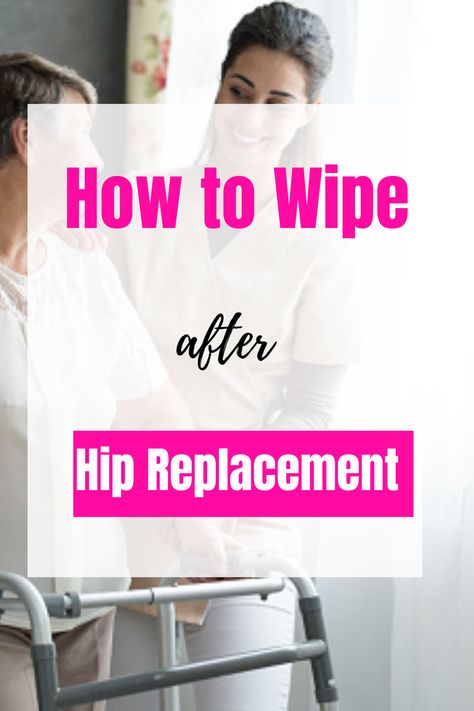 Our occupational therapist has written a blog post on how to wipe your bottom after hip replacement. Click here to read it Hip Precautions, Hip Operation, Hip Surgery Recovery, Knee Replacement Recovery, Surgery Care Package, Hip Brace, Hip Fracture, Hip Surgery, Tight Hip Flexors