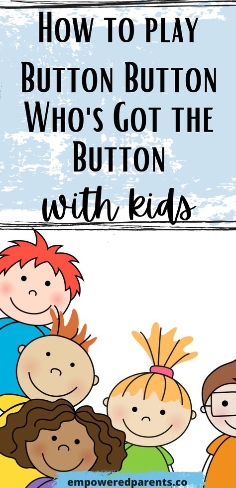 Teach kids of different ages to play “Button, Button, Who’s got the Button” with these fun variations and ideas. This game is educational too. Button Button Who's Got The Button Game, Math Worksheets For Kids, Circle Time Games, Elementary Games, Lying Game, Kindergarten Songs, Preschool Circle Time, Fall Preschool Activities, Mental Development