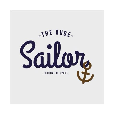 The Rude Sailor. by Yosu Arrillaga, via Behance Sailor Logo, Logo Type Design, Sailing Logo, Advertising Typography, Font Idea, Boat Name, Vintage Vegas, Text Tshirt, Kings Cross