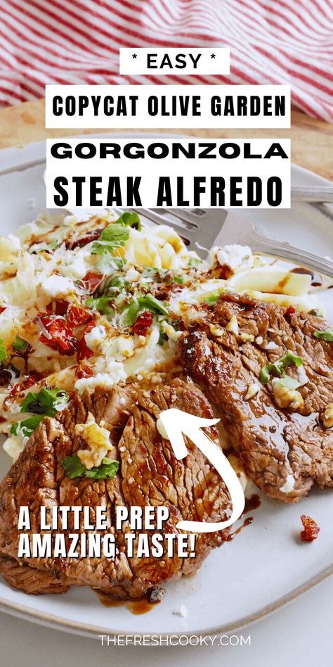 Olive Garden Steak Gorgonzola Recipe, Steak Gorgonzola Alfredo, Gorgonzola Alfredo, Steak Alfredo, Steak Gorgonzola, Gorgonzola Recipes, Balsamic Drizzle, Copycat Recipes Olive Garden, Copycat Olive Garden