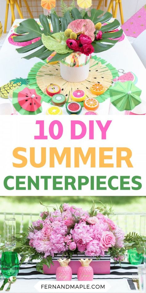 Whether you're planning a summer birthday party or shower, or simply want to decorate your own table at home, these 10 Summer Table Centerpieces are easy to make, affordable, and will transport your guests into a world of summer memories. There's ideas here for themed parties, or more general summer table centerpieces made with florals and plants. You're sure to find one you love! Get details now at www.fernandmaple.com. Tropical Party Centerpieces Diy, Tablescapes For Tea Party, Easy Tropical Centerpieces, June Table Decorations, Summer Party Table Centerpieces, Summer Party Centerpiece Ideas, Pool Party Centerpieces Diy, Pool Party Table Centerpieces, Simple Summer Table Decor