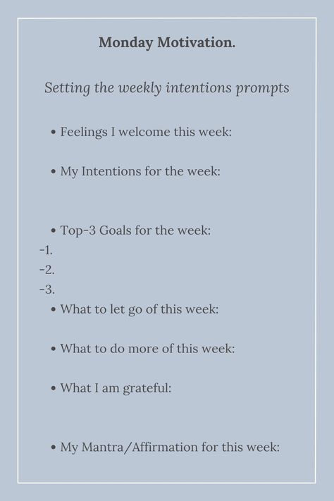 Monday's weekly planning, setting intentions, journaling prompts Start Of The Week Affirmation, Setting Intentions New Month, Journal Prompts Start Of Week, Set Yourself Up For A Good Week, Journal Prompts For New Week, Positive Start To The Week, Setting Intentions Journal, Monday Journal Ideas, Examples Of Intentions For The Day