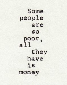 Emotional poverty is a cause of loneliness Jack Kerouac Quotes, Bob Dylan Quotes, Best Short Quotes, Positive Words, Money Quotes, Short Quotes, Inspirational Quotes Motivation, Happy Quotes, Cute Quotes