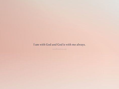 I am with God and God is with me always. From the I am app: https://iamaffirmations.app/download God Is Always With Me, God Is With Me, Meditation Quotes, Concept Car, Wallpaper Iphone Cute, God Is, Concept Cars, Wallpaper Iphone, Iphone Wallpaper