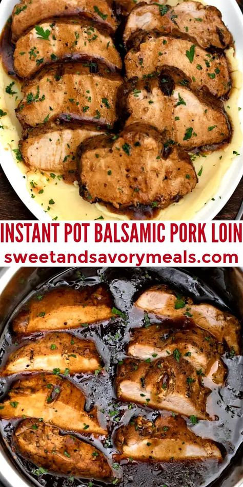 Instapot Pork Loin, Instant Pot Pork Loin Recipe, Balsamic Pork Loin, Instant Pot Pork Loin, Ip Chicken, Balsamic Pork, Fantastic Recipes, Pork Loin Recipes, Savory Meals