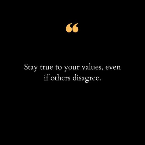 "Stay true to your values, even if others disagree." 💫 This simple yet powerful reminder has been my guiding light through life's ups and downs. It's easy to get swayed by the opinions of others or to compromise our beliefs just to fit in. But true strength lies in staying authentic to who we are and what we stand for, no matter what. In a world where trends change like the wind and societal norms can feel suffocating, it's crucial to hold onto our core values. These values are like a compas... My Value Quotes, What Are My Values, Values Quotes, Quality Lifestyle, Opinions Of Others, Societal Norms, Value Quotes, True Strength, Your Value