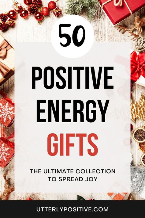 50 Positive Energy Gifts That Bring Joy by UtterlyPositive Feng Shui Gifts, Positive Energy Decor, Negative Person, Metaphysical Gifts, Positive Energy Quotes, Uplifting Gifts, Positive Gift, Words Of Affirmation, Motivational Gifts