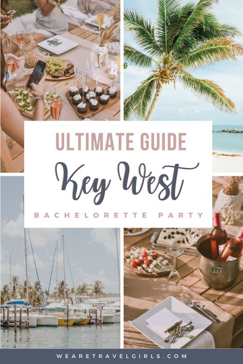 The Ultimate Key West Bachelorette Party Guide [2022] | We Are Travel Girls Bachelorette In Key West, Key West Florida Bachelorette Party, Key West Bachelorette Itinerary, Keys Bachelorette Party, Key West Theme Party, Key West Bachelorette Party Ideas, Florida Bachelorette Party Destinations, Florida Keys Bachelorette Party, Key West Bachelorette Party Themes