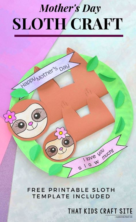 Sloth Craft for Mother's Day: The Most Adorable Sloth Craft Ever! Sloth Template, Craft For Mothers Day, Sloth Craft, Summer Crafts For Toddlers, Easy Winter Crafts, Grandparents Day Crafts, Easy Mother's Day Crafts, Diy Mother's Day Crafts, Mother's Day Activities