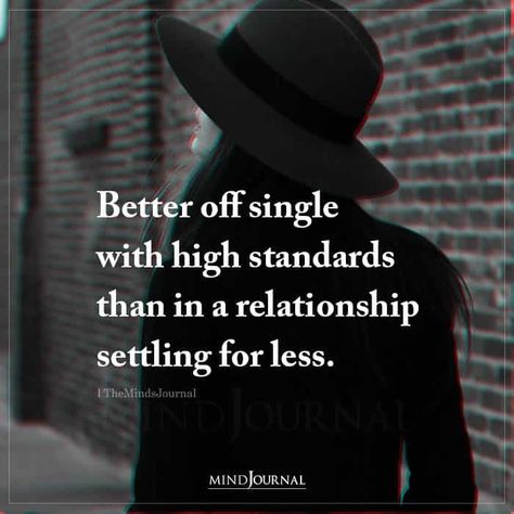 Im Awesome Quotes, Embracing Singleness, High Standards Quotes, Settling Quotes, Solo Life, Single Women Quotes, Standards Quotes, Powerful Women Quotes, Single Quotes Funny