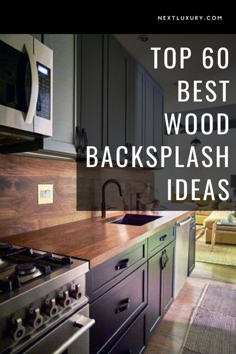 The backsplash is frequently emphasized by the design world elite when it comes to upgrading your kitchen, bathroom, or bar space.As understated as it is expansive, the backsplash takes up a considerable amount of space, and yet is often treated as an afterthought–when thought of at all. #nextluxury #homedesign #homedecor #homedecorideas Wood Backsplash Kitchen Diy, Wood Backsplash Ideas, Wood Kitchen Backsplash, Kitchen Wall Design, Modern Wood Kitchen, Next Luxury, Bar Space, Diy Kitchen Backsplash, New House Living Room