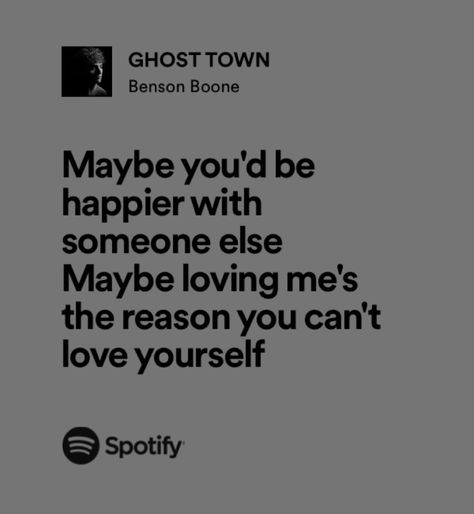 Ghost Town Lyrics, Stage Quotes, Fire Lyrics, Country Song Quotes, Benson Boone, Rap Song Lyrics, Rap Quotes, Song Lyric Quotes, Spotify Lyrics