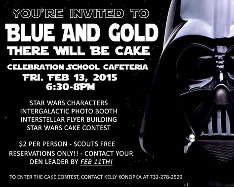 Derby Snacks, Cub Scout Motto, Blue And Gold Ceremony, Blue And Gold Banquet, Star Wars Cake, Party Plan, Cub Scout, Star Wars Party, Boy Scout