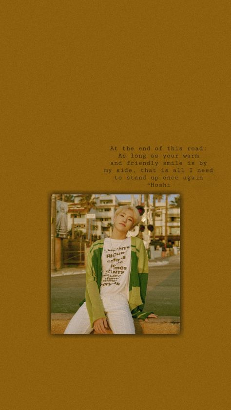 Hoshi quotes Hoshi Quotes, Seventeen Quotes, Seventeen Concert, Seventeen Song, Seventeen Hoshi, Hoshi Seventeen, My Side, Wallpaper Quotes, Aesthetic Wallpaper